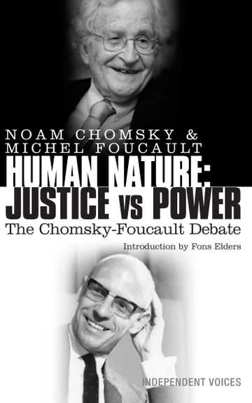 The Chomsky  Foucault Debate On Human Nature