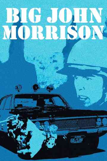 Big John Morrison Poster