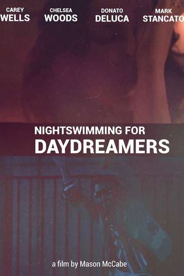 Nightswimming for Daydreamers Poster