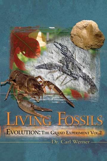 Living Fossils Evolution The Grand Experiment