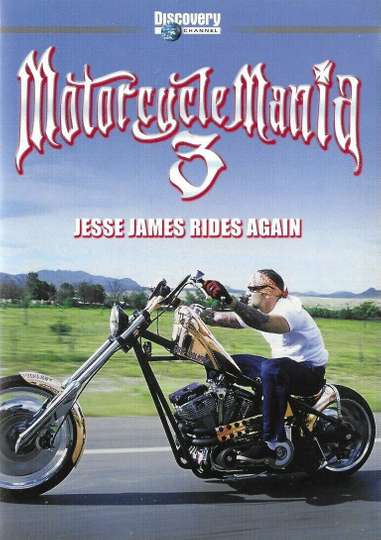 Motorcycle Mania 3 Jesse James Rides Again