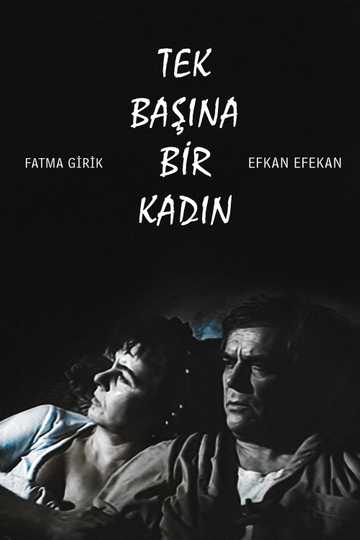 Tek Başına Bir Kadın Poster