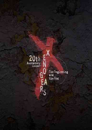 Xenogears 20th Anniversary Concert The Beginning and the End