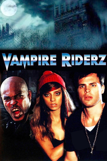 Vampire Riderz Poster