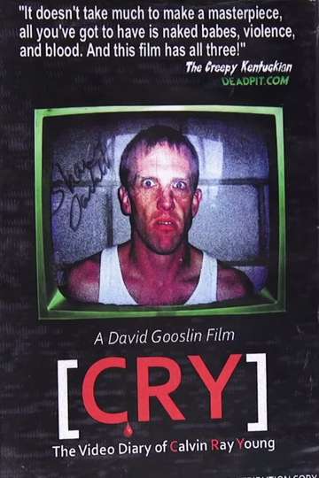 CRY The Video Diary of Calvin Ray Young Poster