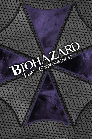 BIOHAZARD THE EXPERIENCE Poster