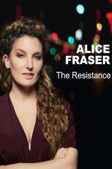 Alice Fraser The Resistance