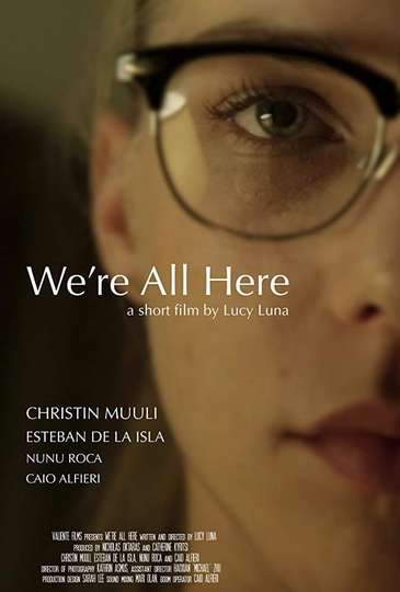 We're All Here Poster