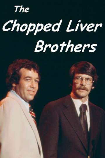 The Chopped Liver Brothers Poster