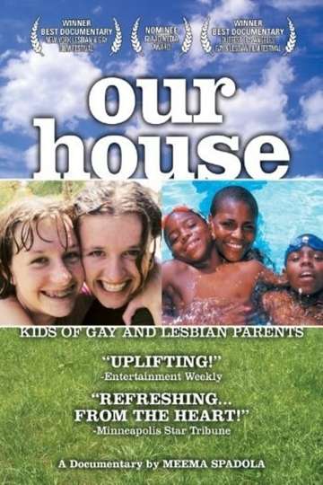Our House A Very Real Documentary About Kids of Gay  Lesbian Parents
