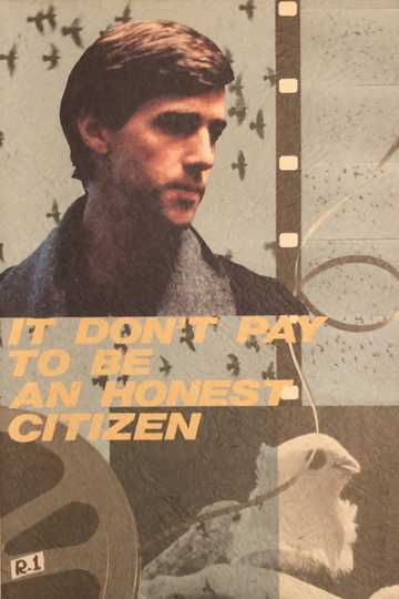 It Dont Pay to Be an Honest Citizen