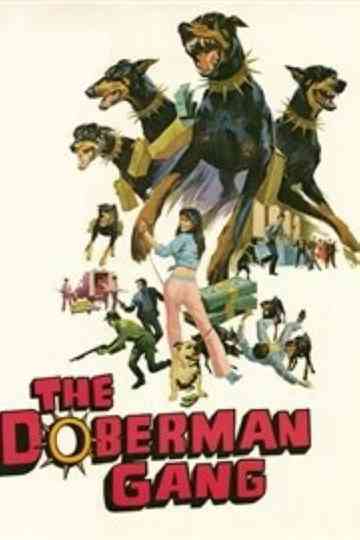 The Doberman Gang Collection Poster