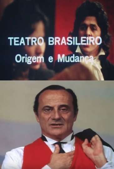 Teatro Brasileiro Origem e Mudança Poster