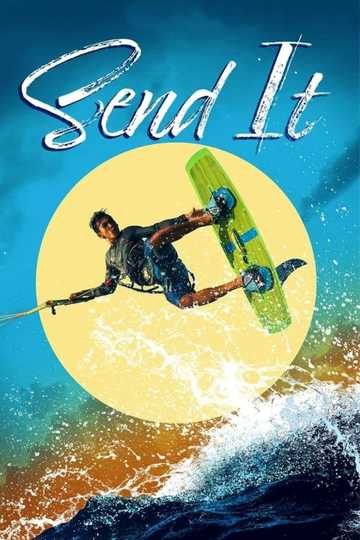 Send It! Poster