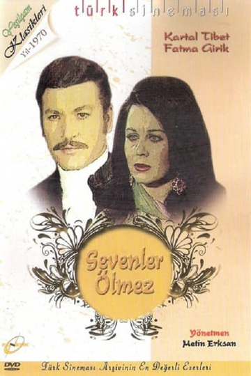 Sevenler Ölmez