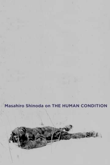 Masahiro Shinoda on 'The Human Condition' Poster