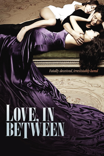 Love, In Between Poster