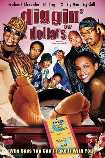 Diggin for Dollars Poster
