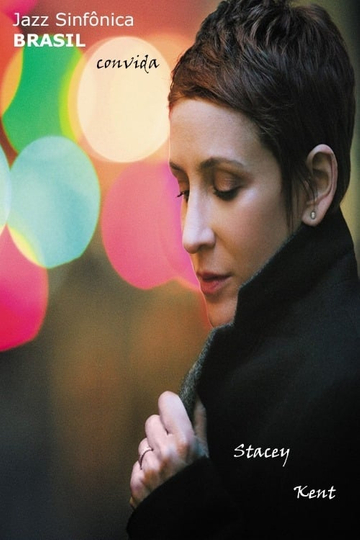 Stacey Kent - Jazz Sinfônica Brasil