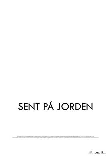 Sent på jorden Poster