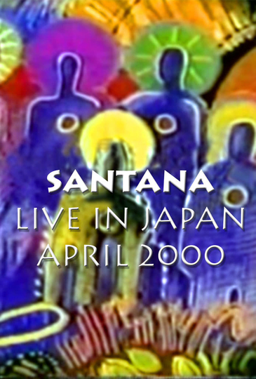 Santana  Live in Tokyo Supernatural Tour