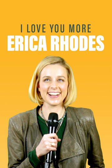 Erica Rhodes I Love You More