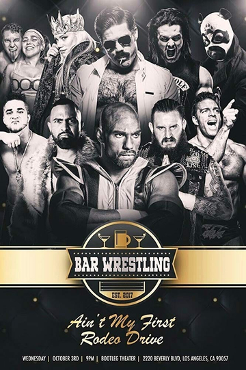 Bar Wrestling 20 Aint My First Rodeo Drive Poster