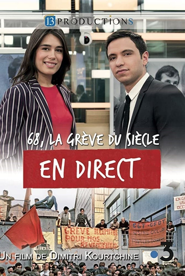 68 la Grève du Siècle en Direct