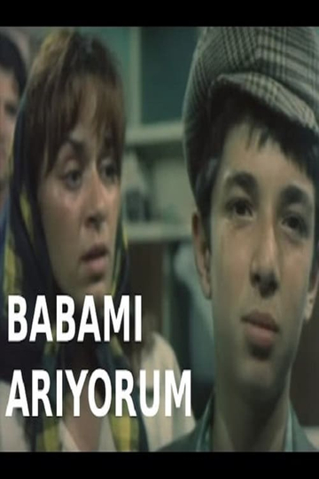 Babamı Arıyorum