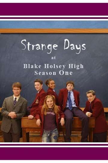 Strange Days at Blake Holsey High Poster