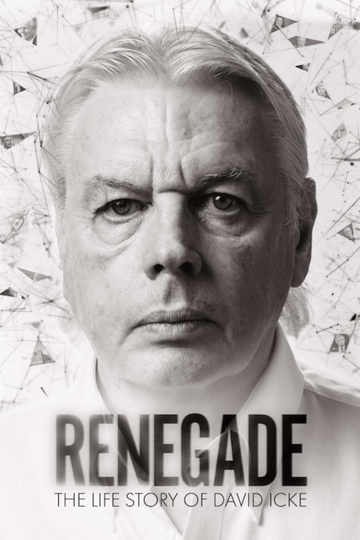 Renegade: The Life Story of David Icke Poster