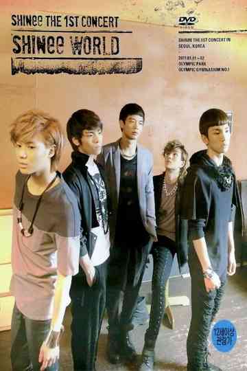 SHINee THE 1ST CONCERT "SHINee WORLD" in Seoul