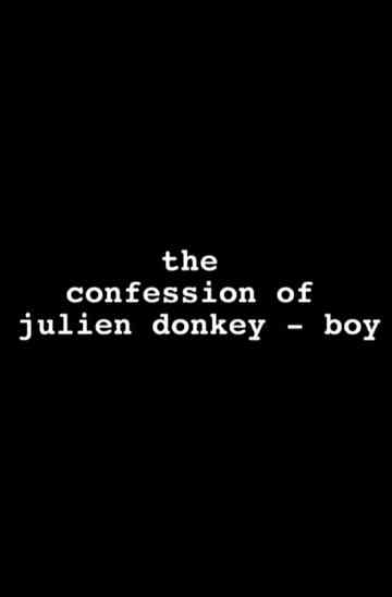 The Confession of Julien Donkey-Boy