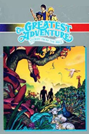 The Creation - Greatest Adventure Stories from the Bible Poster