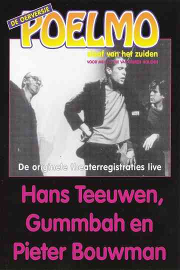 Hans Teeuwen, Gummbah en Pieter Bouwman: Poelmo, Slaaf van het Zuiden Poster
