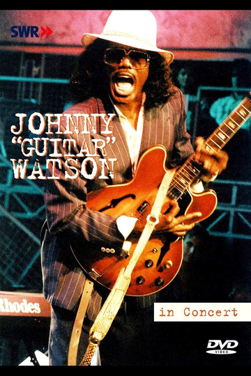 Johnny Guitar Watson In Concert  Ohne Filter