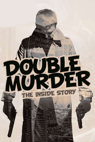 Double Murder The Inside Story