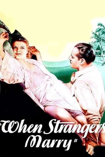 When Strangers Marry Poster