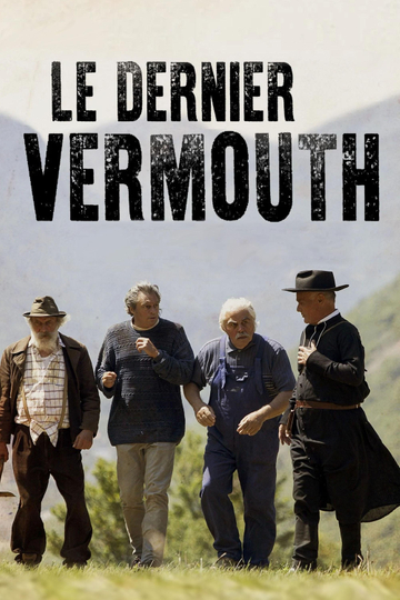 Le dernier Vermouth