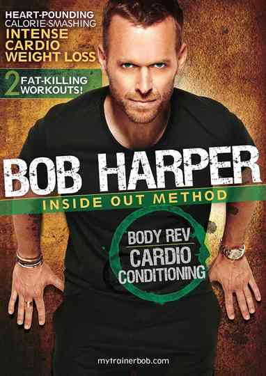 Bob Harper Inside Out Method Body Rev Cardio Conditioning Workout 1