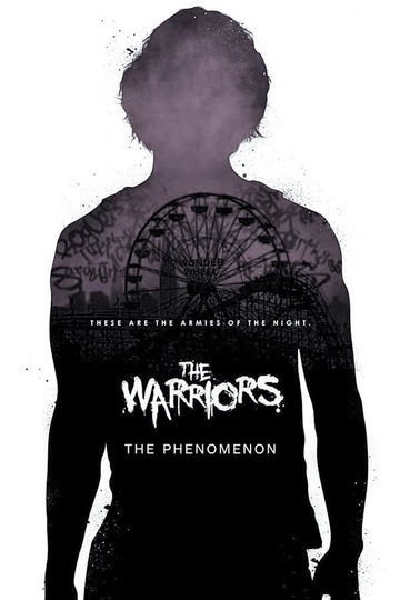 The Warriors The Phenomenon