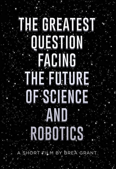 The Greatest Question Facing the Future of Science and Robotics