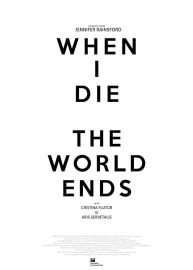 When I Die the World Ends