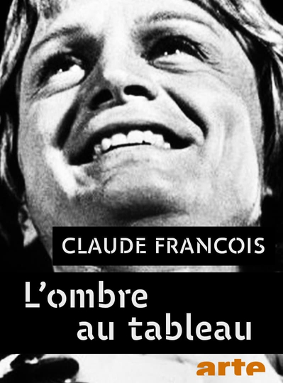 Claude François lombre au tableau