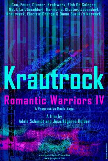Romantic Warriors IV Krautrock Part I Poster