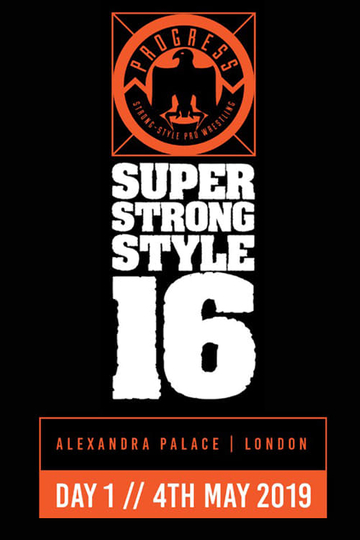 PROGRESS Chapter 88 Super Strong Style 16  Day 1