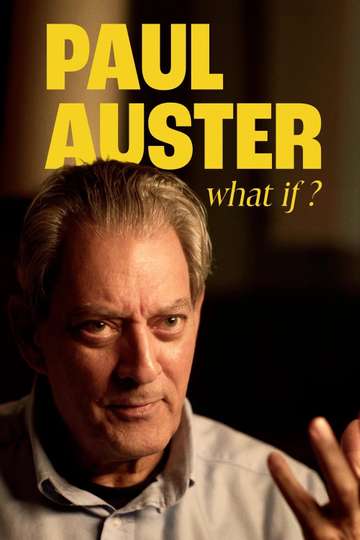 Paul Auster: What If Poster