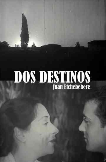 Dos destinos