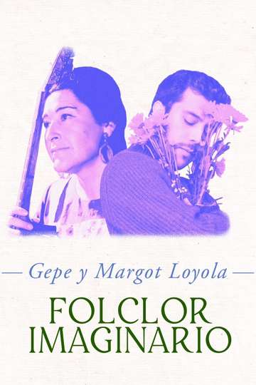 Gepe y Margot Loyola Folclor imaginario Poster