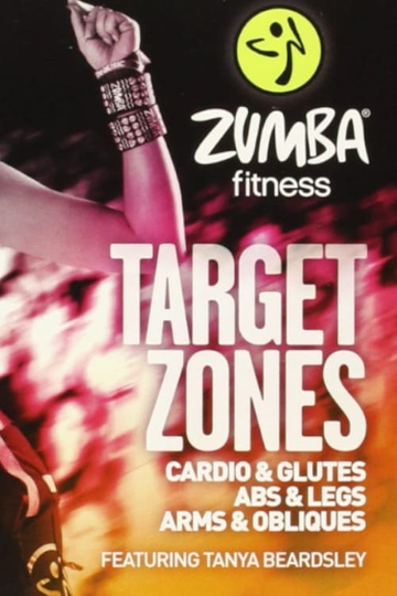 Zumba Fitness  Target Zones  Cardio and Glutes Poster